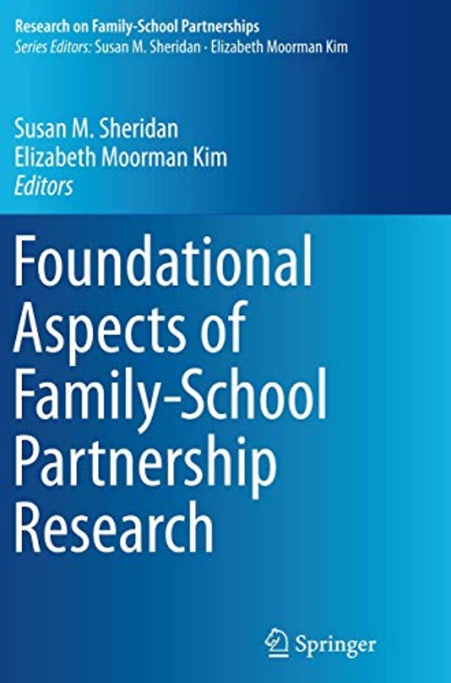 Foundational Aspects of Family-School Partnership Research