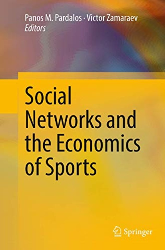 Social Networks and the Economics of Sports