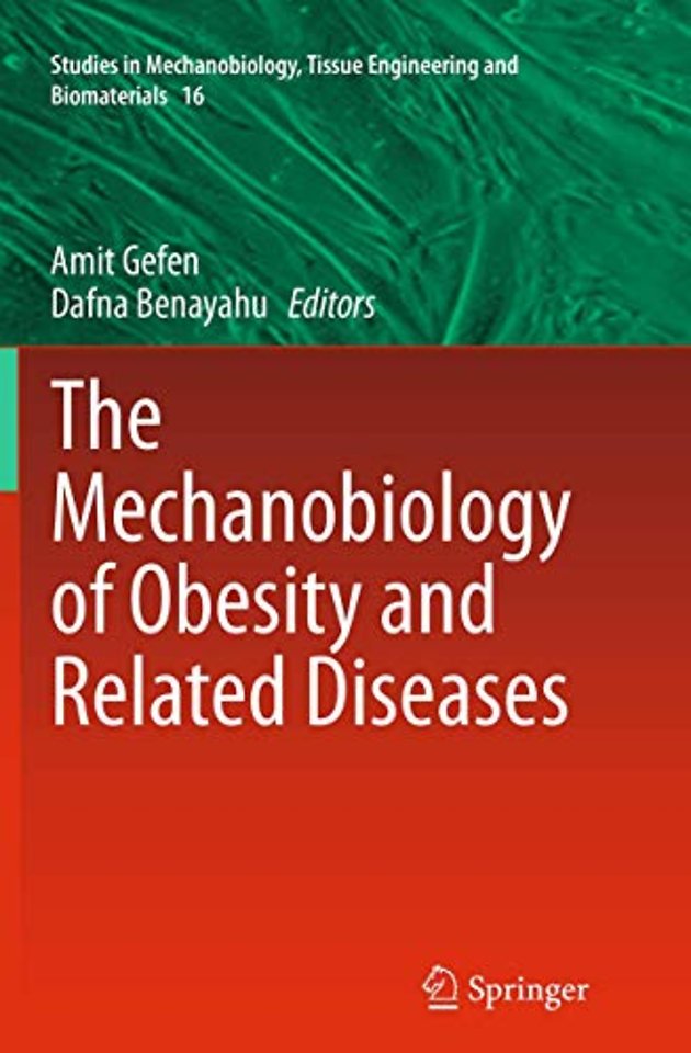 The Mechanobiology of Obesity and Related Diseases