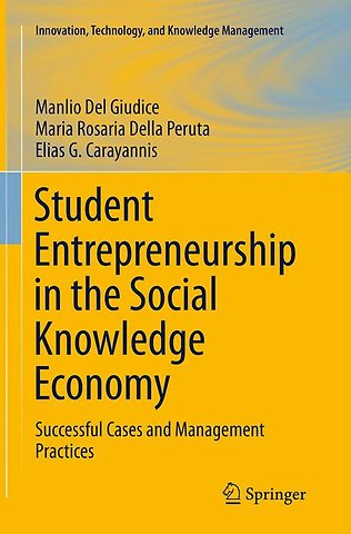 Student Entrepreneurship in the Social Knowledge Economy