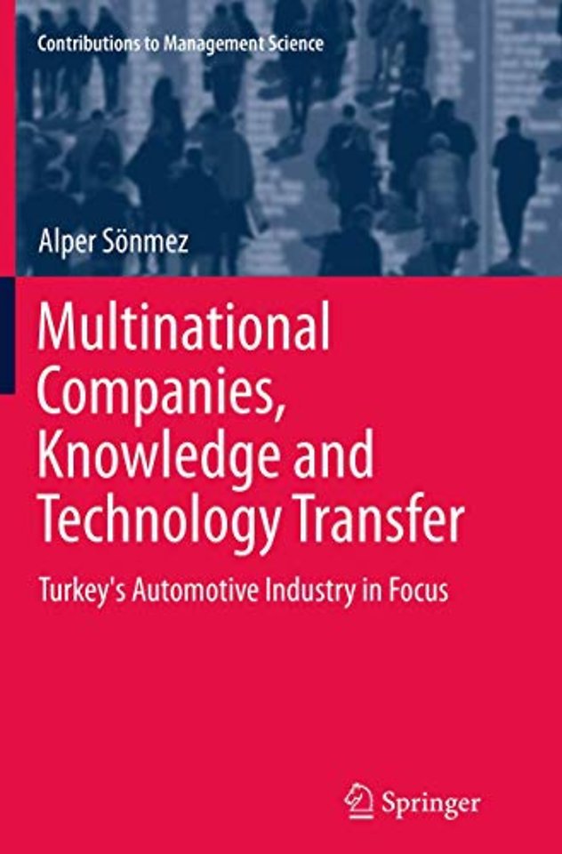 Multinational Companies, Knowledge and Technology Transfer