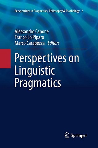Perspectives on Linguistic Pragmatics