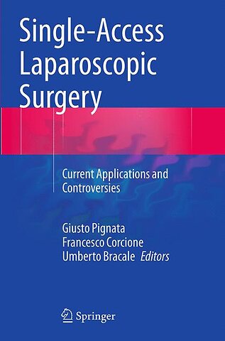 Single-Access Laparoscopic Surgery