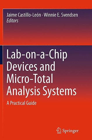 Lab-on-a-Chip Devices and Micro-Total Analysis Systems