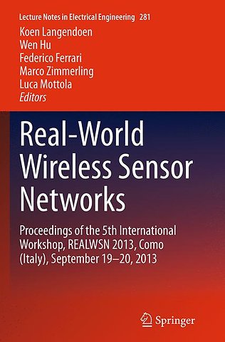 Real-World Wireless Sensor Networks