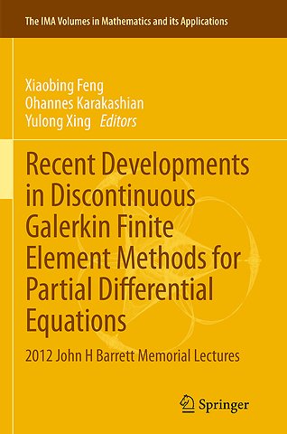 Recent Developments in Discontinuous Galerkin Finite Element Methods for Partial Differential Equations