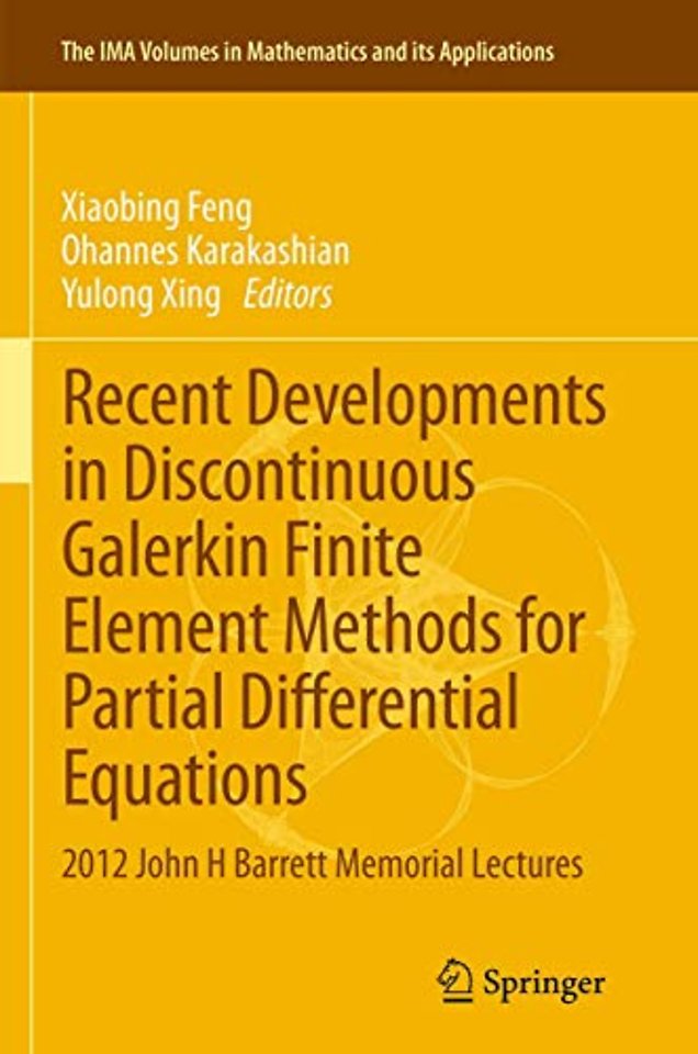 Recent Developments in Discontinuous Galerkin Finite Element Methods for Partial Differential Equations