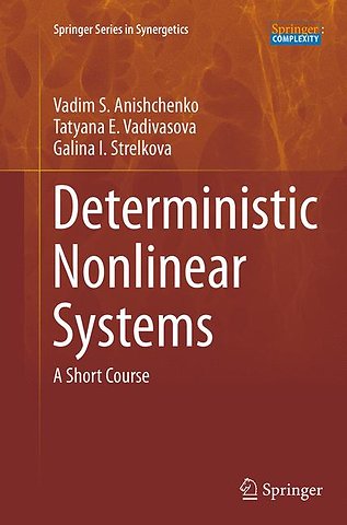 Deterministic Nonlinear Systems