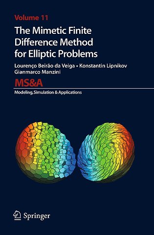 The Mimetic Finite Difference Method for Elliptic Problems