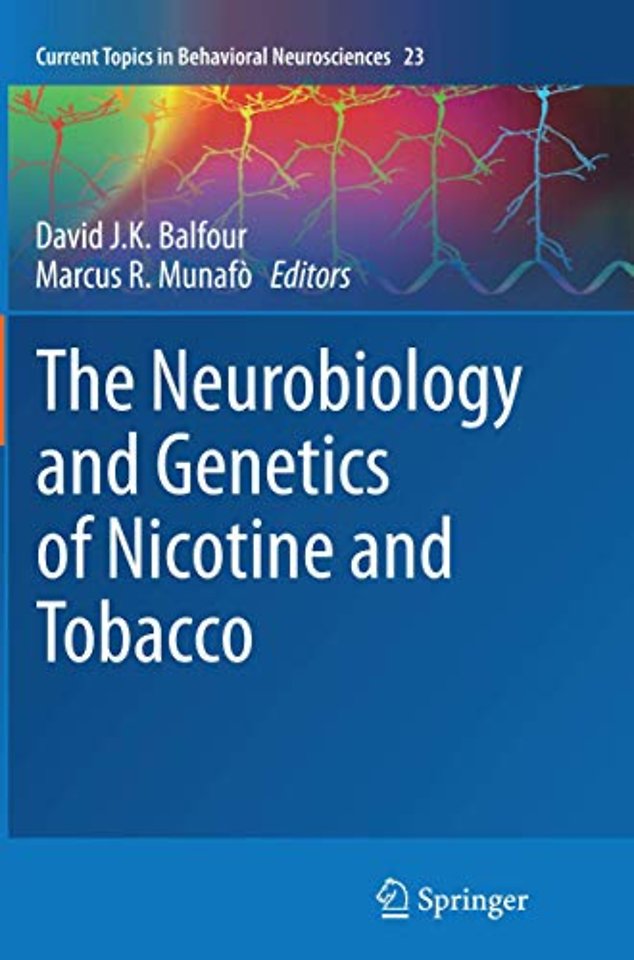 The Neurobiology and Genetics of Nicotine and Tobacco