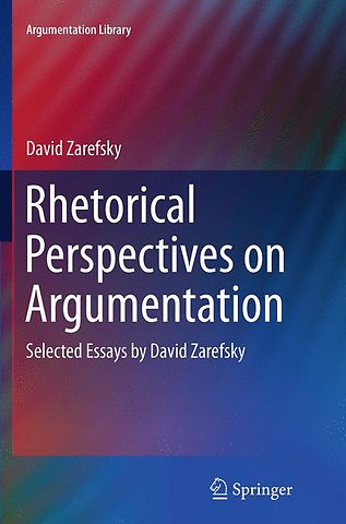 Rhetorical Perspectives on Argumentation