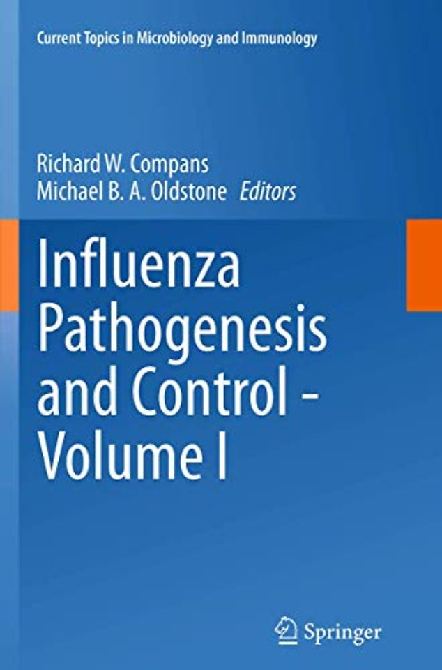 Influenza Pathogenesis and Control - Volume I