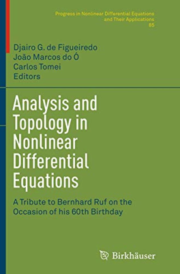 Analysis and Topology in Nonlinear Differential Equations