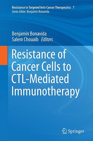 Resistance of Cancer Cells to CTL-Mediated Immunotherapy