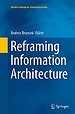 Reframing Information Architecture