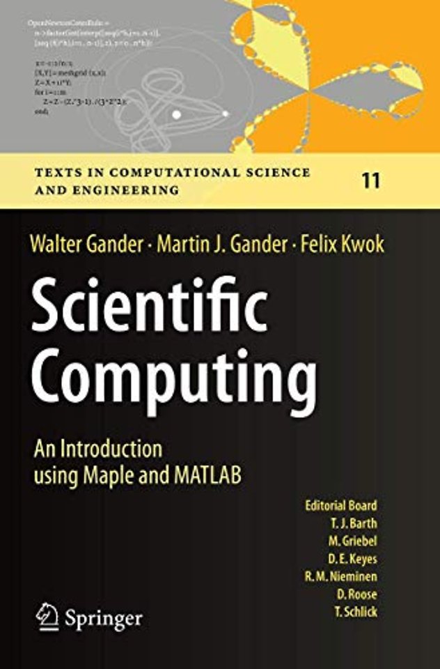 Scientific Computing - An Introduction using Maple and MATLAB