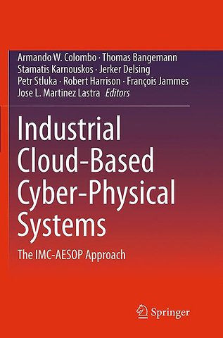 Industrial Cloud-Based Cyber-Physical Systems