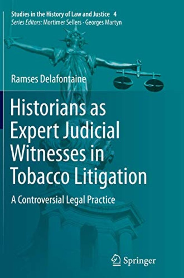 Historians as Expert Judicial Witnesses in Tobacco Litigation