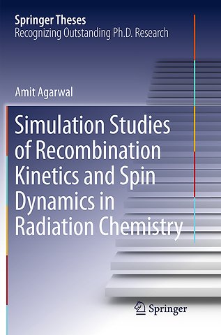 Simulation Studies of Recombination Kinetics and Spin Dynamics in Radiation Chemistry
