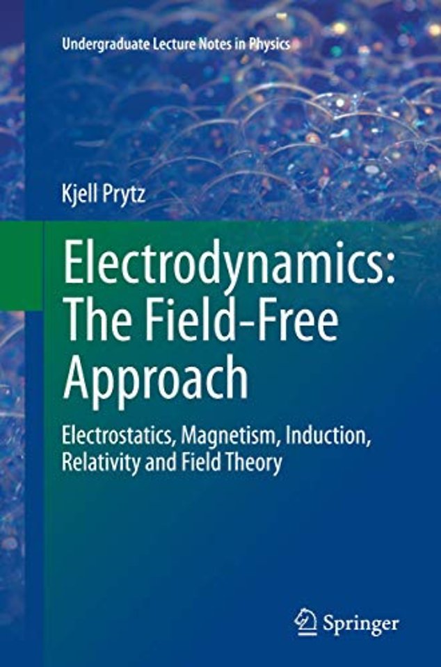 Electrodynamics: The Field-Free Approach