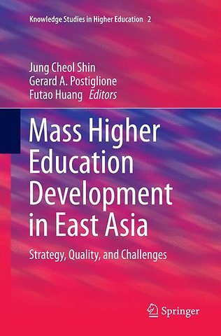 Mass Higher Education Development in East Asia