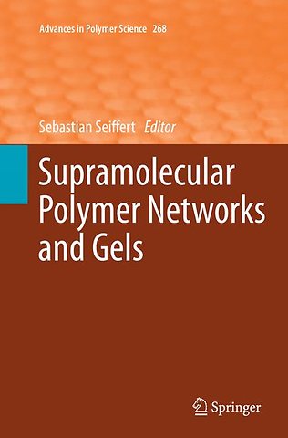 Supramolecular Polymer Networks and Gels