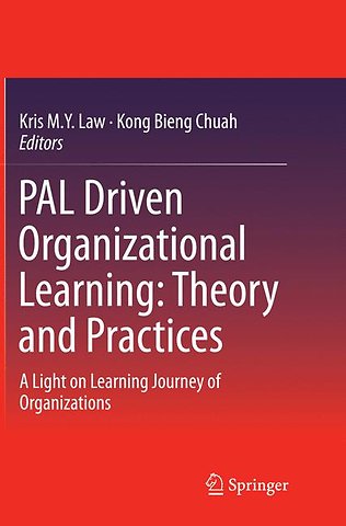 PAL Driven Organizational Learning: Theory and Practices