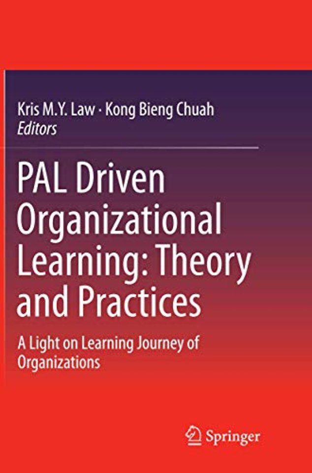 PAL Driven Organizational Learning: Theory and Practices