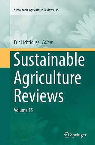 Sustainable Agriculture Reviews