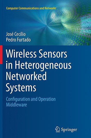 Wireless Sensors in Heterogeneous Networked Systems