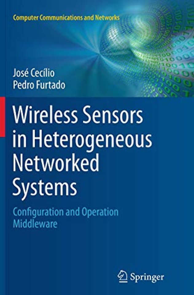 Wireless Sensors in Heterogeneous Networked Systems