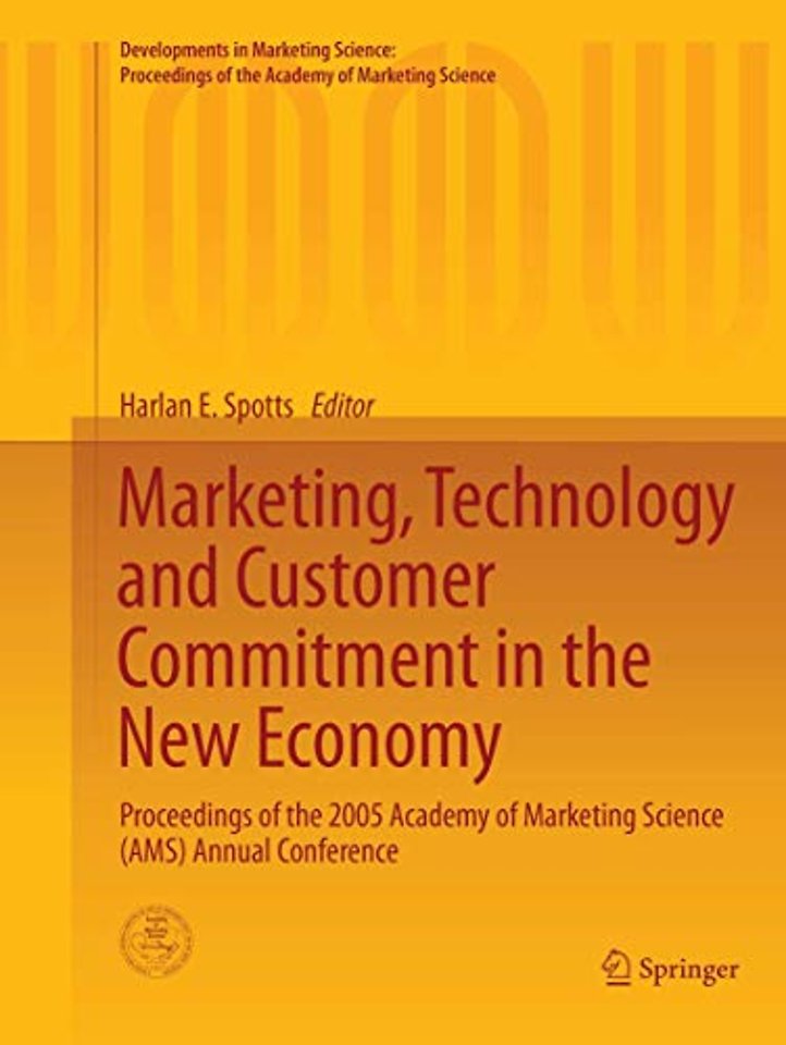 Marketing, Technology and Customer Commitment in the New Economy