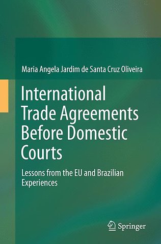 International Trade Agreements Before Domestic Courts