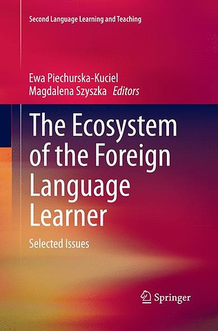 The Ecosystem of the Foreign Language Learner