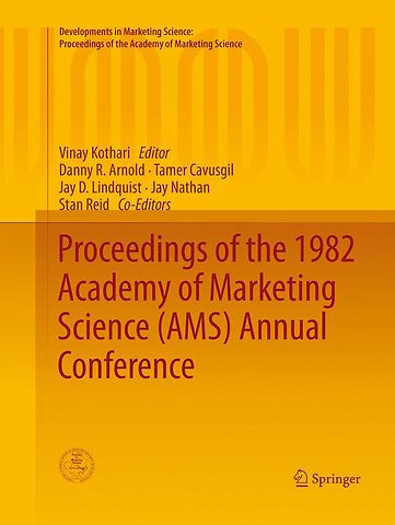 Proceedings of the 1982 Academy of Marketing Science (AMS) Annual Conference