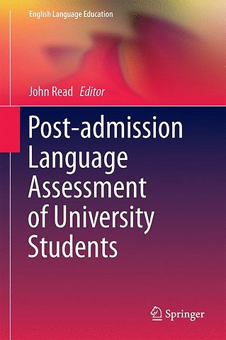 Post-admission Language Assessment of University Students