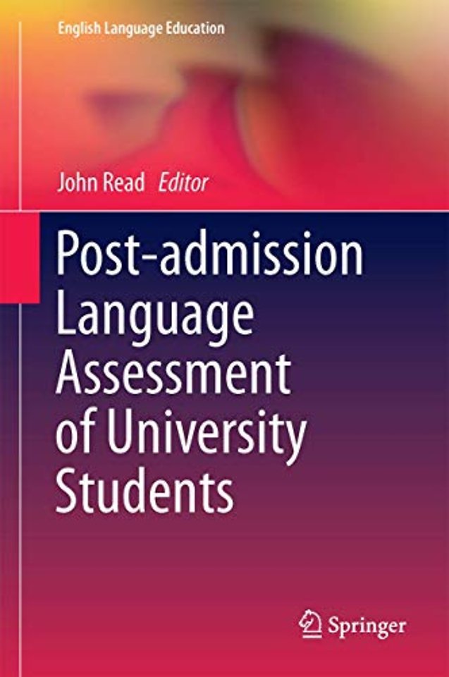 Post-admission Language Assessment of University Students