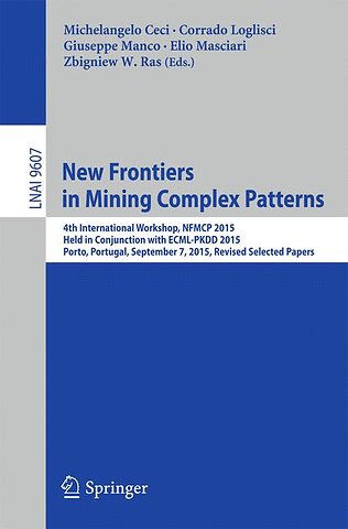 New Frontiers in Mining Complex Patterns