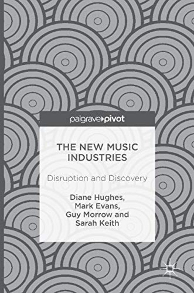 The New Music Industries