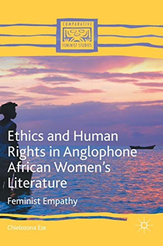 Ethics and Human Rights in Anglophone African Women’s Literature