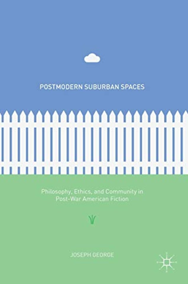 Postmodern Suburban Spaces