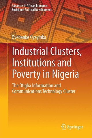 Industrial Clusters, Institutions and Poverty in Nigeria