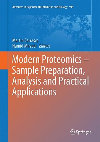 Modern Proteomics – Sample Preparation, Analysis and Practical Applications