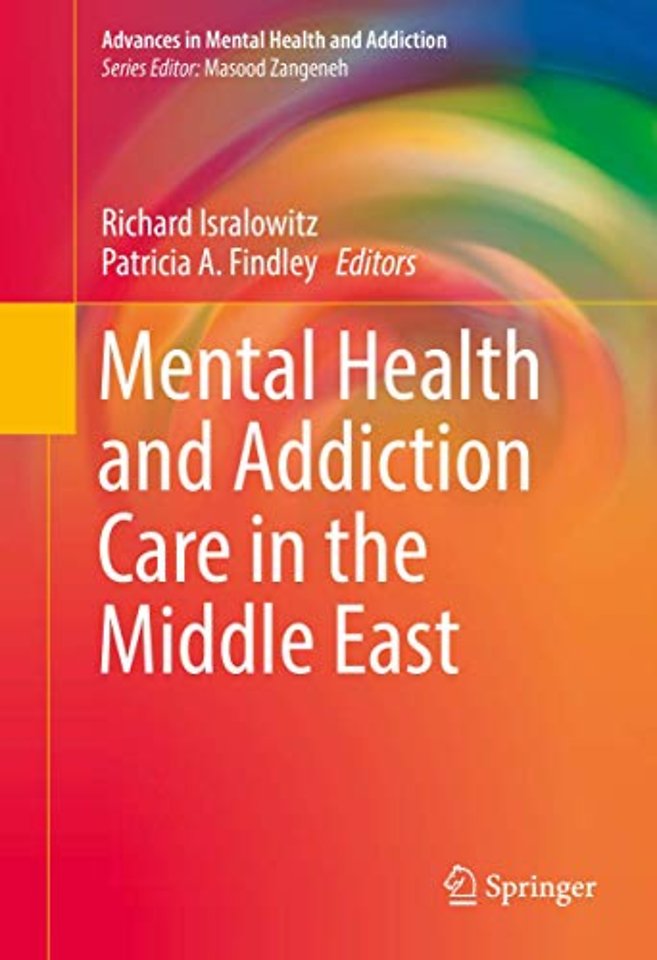 Mental Health and Addiction Care in the Middle East