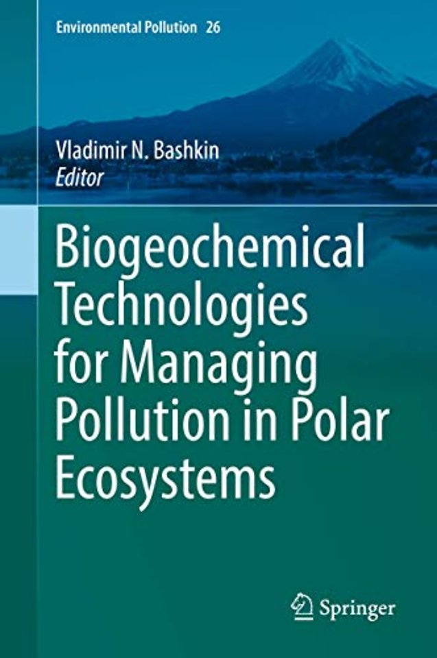 Biogeochemical Technologies for Managing Pollution in Polar Ecosystems