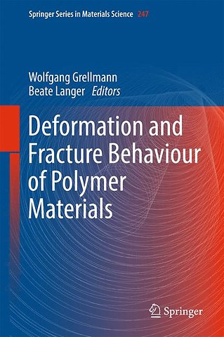 Deformation and Fracture Behaviour of Polymer Materials