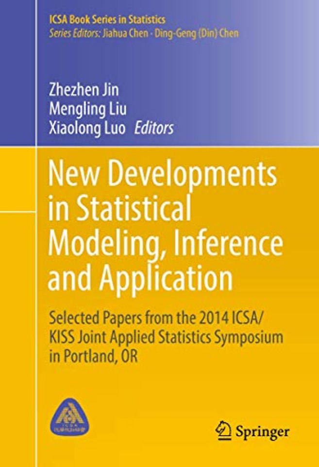 New Developments in Statistical Modeling, Inference and Application