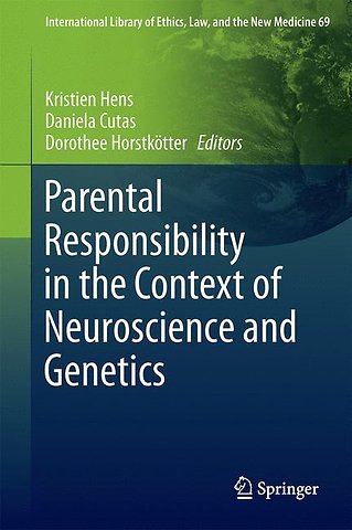 Parental Responsibility in the Context of Neuroscience and Genetics