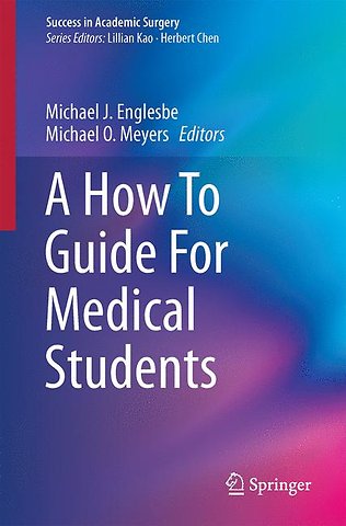 A How To Guide For Medical Students