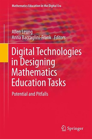 Digital Technologies in Designing Mathematics Education Tasks